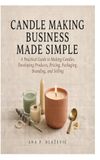 Candle Libri GmbH Candle Making Business Made Simple