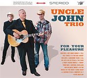 Sonic Rendezvous Uncle John Trio - For Your Pleasure (CD)