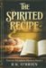 The Spirited Recipe: Book 1 Eclectic Enchilada Mystery Series