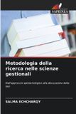 Metodologia Edizioni Sapienza Metodologia della ricerca nelle scienze gestionali Paperback