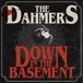 Down The Dahmers Down in the Basement LP