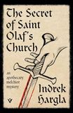 The Secret of Saint Olaf's Church: An Apothecary Melchior Mystery