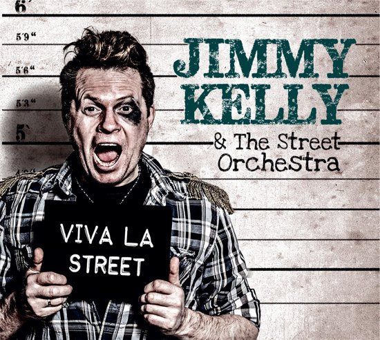 Jimmy & The Street Orchestra - Kelly Viva La Street