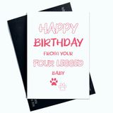Verjaardagskaart Hond verjaardagskaart met opschrift Happy Birthday From Your Legged Baby - roze - AP76