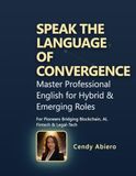 Speak the Language of Convergence: Master Professional English for Hybrid & Emerging Roles