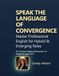 Speak the Language of Convergence: Master Professional English for Hybrid & Emerging Roles