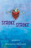 Stroke, Finishing Line Press Stroke, Stroke Paperback
