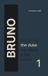 Bruno: Becoming the Duke, the Rabbit & the Circus