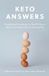 Keto Four Pillar Health Keto Answers: Simplifying Everything You Need to Know about the World's Most Confusing Diet