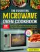 The Essential Microwave Oven Cookbook