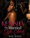Kenisha: The Married Side Chick: A Novel of Lies, Betrayal, and the Price of Deception