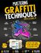 Mastering Graffiti Techniques Workbook