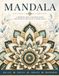 Intricate Mandala Coloring Book for Adults: Intricate Patterns for Deep Focus & Relaxation