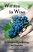 Written Createspace Independent Publishing Platform Written In Wine Paperback