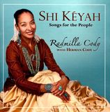 Sonic Rendezvous Canyon Records Radmilla Cody With Herman Cody - Shi Kéyah, Songs For The People (CD)