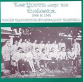 Sonic Rendezvous Les Brown And His Orchestra - 1944-1946 (CD)
