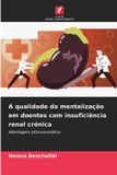 A OmniScriptum SRL A qualidade da mentalização em doentes com insuficiência renal crônica Paperback