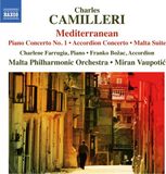 Outhere Naxos Malta Philharmonic Orchestra, Miran Vaupotic - Camillieri: Mediterranean: Piano Concerto No. 1 | Accordion Concerto | Malta Suite (CD)