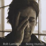 Coast2Coast Rob Lamothe - Being Human (CD)