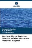 Marine Verlag Unser Wissen Marine Phytoplankton-Vielfalt an der Küste von Veraval, Gujarat