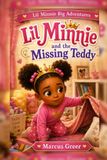 Lil Minnie and the Missing Teddy