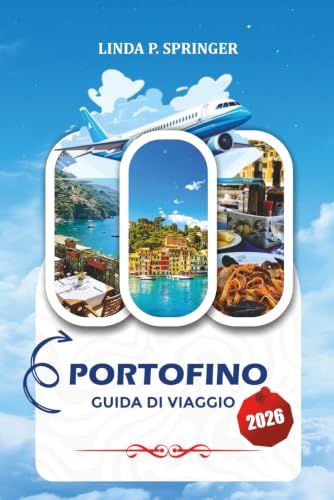 Portofino Portofino Guida di Viaggio 2026