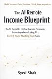 The AI Remote Income Blueprint