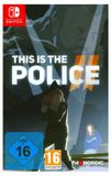 THQ Nordic This Is the Police 2, Nintendo Switch