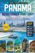 PANAMA REISEFÜHRER 2026 – 2027: Panama-Stadt, der Panamakanal, Bocas del Toro, San Blas Islands & Boquete, Strände, versteckte Schätze, Insider-Tipps, lokale Küche und stressfreie Reiserouten