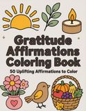Gratitude Affirmations Coloring Book