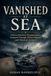 Vanished at Sea: Fifteen Maritime Disappearances