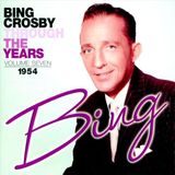 Suburban Bing Crosby Through The Years 7: 1954