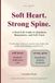 Soft heart. Strong spine.: A Real-Life Guide to Kindness, Boundaries, and Self-Trust