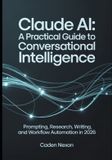 Claude AI The Practical Guide to Modern AI Tools
