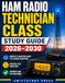 Ham Radio Technician Class Study Guide 2026-2030