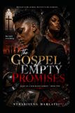 The Gospel of Empty Promises: Diary of a Mad Black Lesbian: Book Two