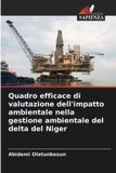 Quadro OmniScriptum SRL Quadro efficace di valutazione dell'impatto ambientale nella gestione ambientale del delta del Niger