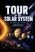 Tour Libri GmbH The Solar System Explorer- Tour of the Solar System