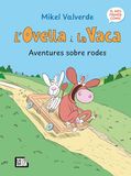 L'Ovella i la Vaca. Aventures sobre rodes