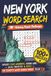 NEW YORK WORD SEARCH: 100 + Relaxing Puzzle Challenges
