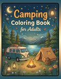 Camping Coloring Book for Adults