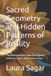 Sacred Beyond Reality III: Sacred Geometry and Hidden Patterns of Reality