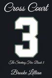Cross Court The Starting Five Book 3