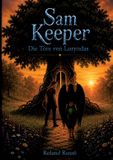 Sam Tredition GmbH Sam Keeper - Die Tore von Loryndas