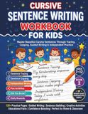 Cursive Sentence Writing Workbook for Kids Ages 7-12