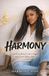 Harmony: Faith to Blend Life's High and Low's Into a Win