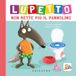 Lupetto Gribaudo Lupetto non mette più il pannolino. Amico lupo