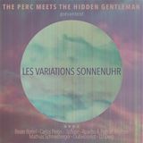 Les Perc Meets The Hidden Gentleman - Les Variations Sonnenuhr (CD)