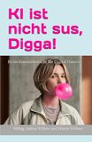 KI ist nicht sus, Digga!: KI im Kunstunterricht für Digital Natives
