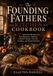 The Founding Fathers Kitchen Cookbook